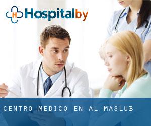 Centro médico en Al Maslub