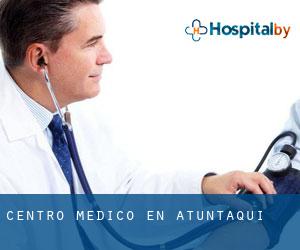 Centro médico en Atuntaqui