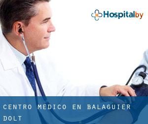 Centro médico en Balaguier-d'Olt