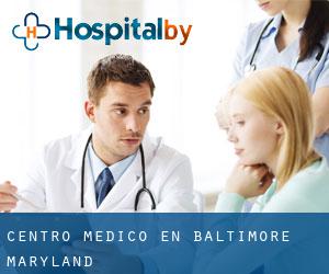 Centro médico en Baltimore (Maryland)