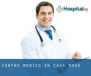Centro médico en Casa Rosa