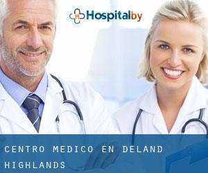 Centro médico en DeLand Highlands