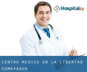 Centro médico en La Libertad (Comayagua)