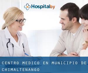 Centro médico en Municipio de Chimaltenango