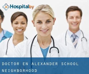Doctor en Alexander School Neighborhood