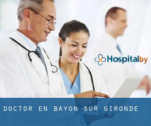 Doctor en Bayon-sur-Gironde