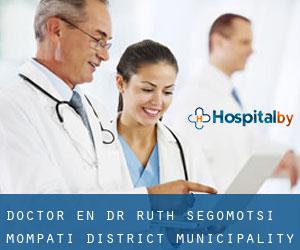 Doctor en Dr Ruth Segomotsi Mompati District Municipality