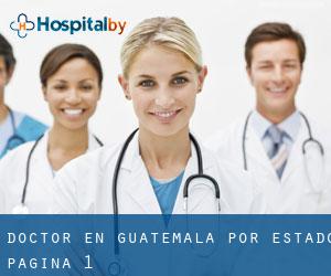 Doctor en Guatemala por Estado - página 1