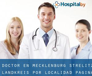Doctor en Mecklenburg-Strelitz Landkreis por localidad - página 1