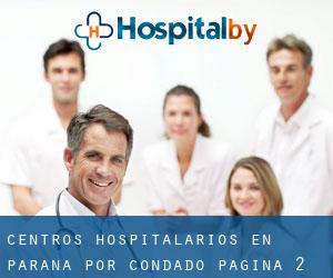 centros hospitalarios en Paraná por Condado - página 2