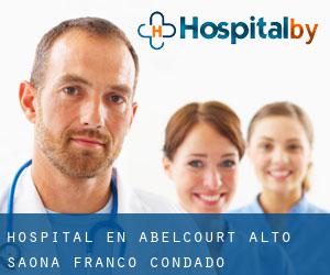 hospital en Abelcourt (Alto Saona, Franco Condado)