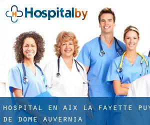 hospital en Aix-la-Fayette (Puy de Dome, Auvernia)