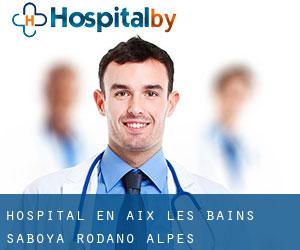 hospital en Aix-les-Bains (Saboya, Ródano-Alpes)