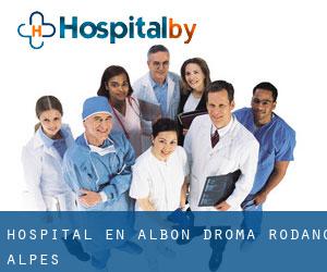 hospital en Albon (Droma, Ródano-Alpes)