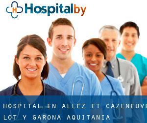 hospital en Allez-et-Cazeneuve (Lot y Garona, Aquitania)