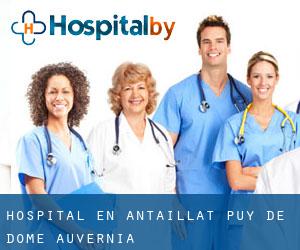 hospital en Antaillat (Puy de Dome, Auvernia)
