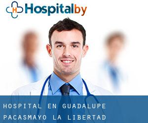 hospital en Guadalupe (Pacasmayo, La Libertad)