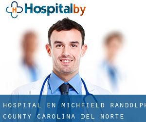 hospital en Michfield (Randolph County, Carolina del Norte)