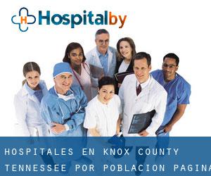 hospitales en Knox County Tennessee por población - página 1