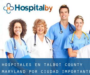 hospitales en Talbot County Maryland por ciudad importante - página 4