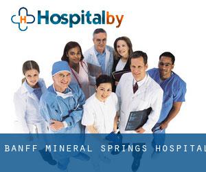 Banff - Mineral Springs Hospital