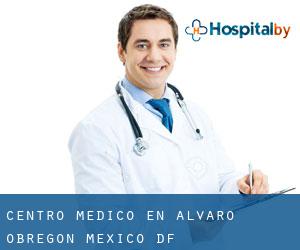 Centro médico en Alvaro Obregon (Mexico D.F.)
