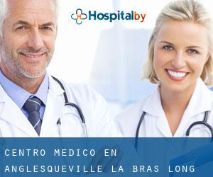 Centro médico en Anglesqueville-la-Bras-Long