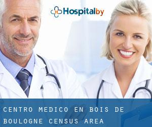 Centro médico en Bois-de-Boulogne (census area)