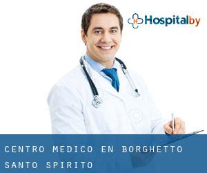 Centro médico en Borghetto Santo Spirito