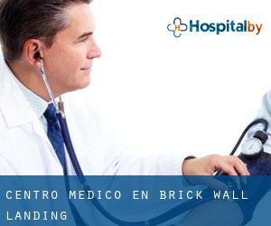 Centro médico en Brick Wall Landing