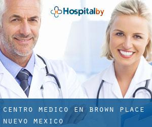 Centro médico en Brown Place (Nuevo México)