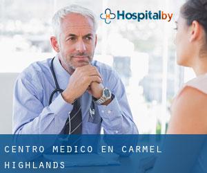 Centro médico en Carmel Highlands