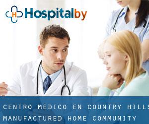 Centro médico en Country Hills Manufactured Home Community