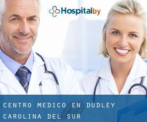 Centro médico en Dudley (Carolina del Sur)