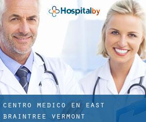 Centro médico en East Braintree (Vermont)