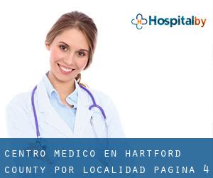 Centro médico en Hartford County por localidad - página 4