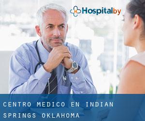 Centro médico en Indian Springs (Oklahoma)