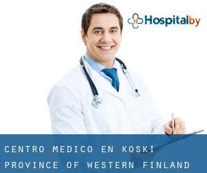 Centro médico en Koski (Province of Western Finland)