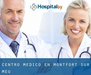 Centro médico en Montfort-sur-Meu