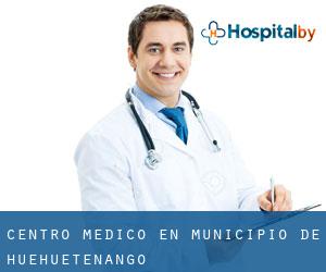 Centro médico en Municipio de Huehuetenango