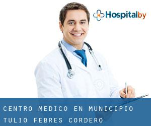 Centro médico en Municipio Tulio Febres Cordero