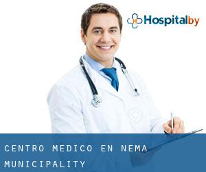 Centro médico en Nema Municipality