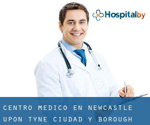 Centro médico en Newcastle upon Tyne (Ciudad y Borough)