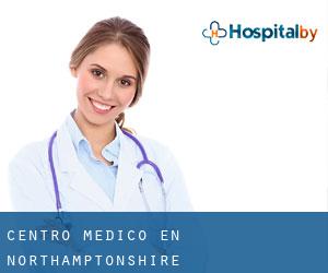 Centro médico en Northamptonshire