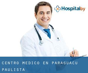 Centro médico en Paraguaçu Paulista