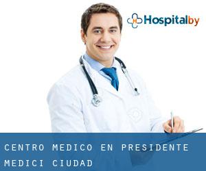 Centro médico en Presidente Médici (Ciudad)