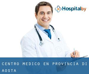Centro médico en Provincia di Aosta