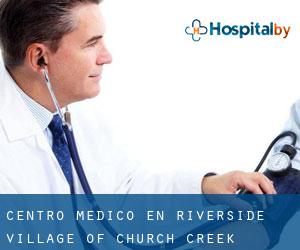 Centro médico en Riverside Village of Church Creek