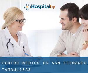 Centro médico en San Fernando (Tamaulipas)