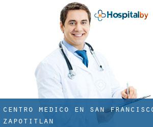 Centro médico en San Francisco Zapotitlán